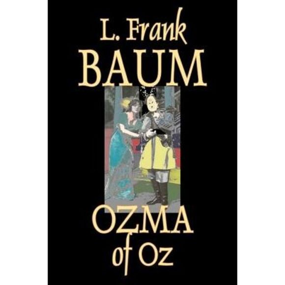 Ozma of Oz by L. Frank Baum, Fiction, Fantasy, Fairy Tales, Folk Tales, Legends - Picture 1 of 1